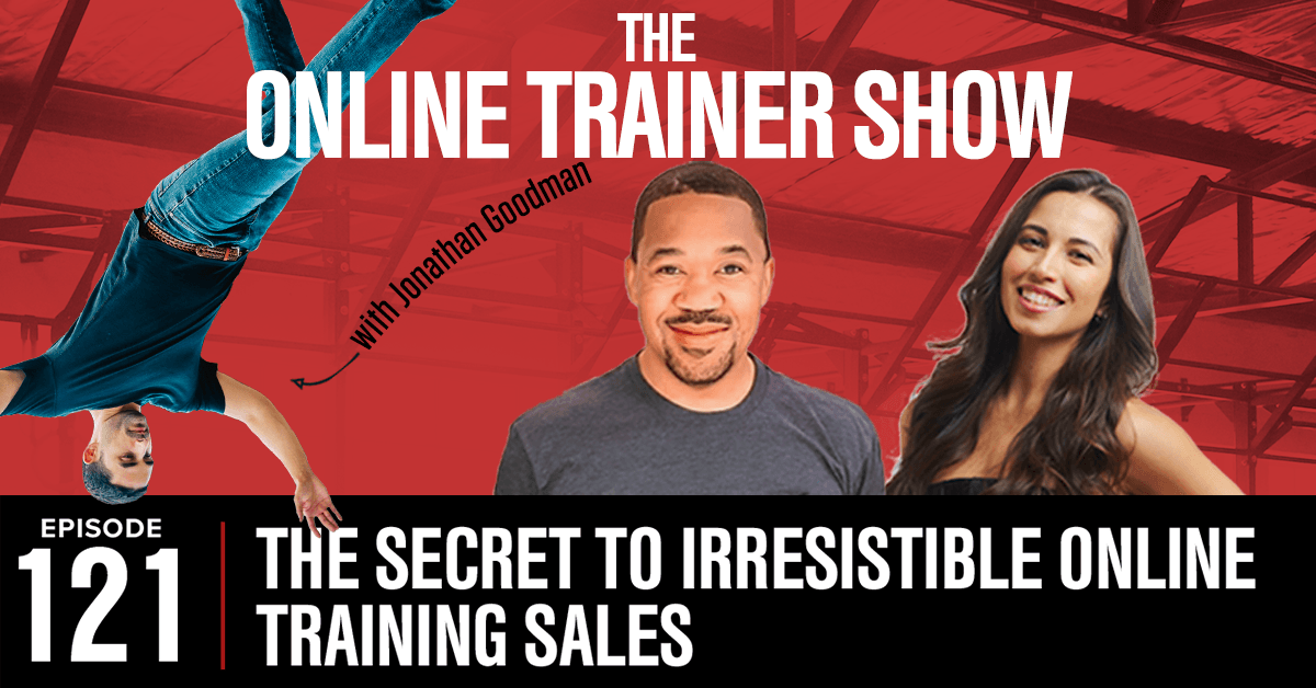 (otp#121)-the-secret-to-irresistible-online-training-sales