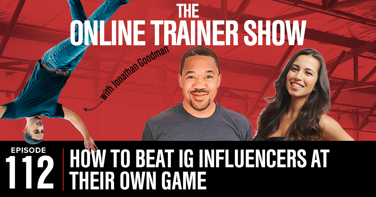 (otp#112)-how-to-beat-ig-influencers-at-their-own-game