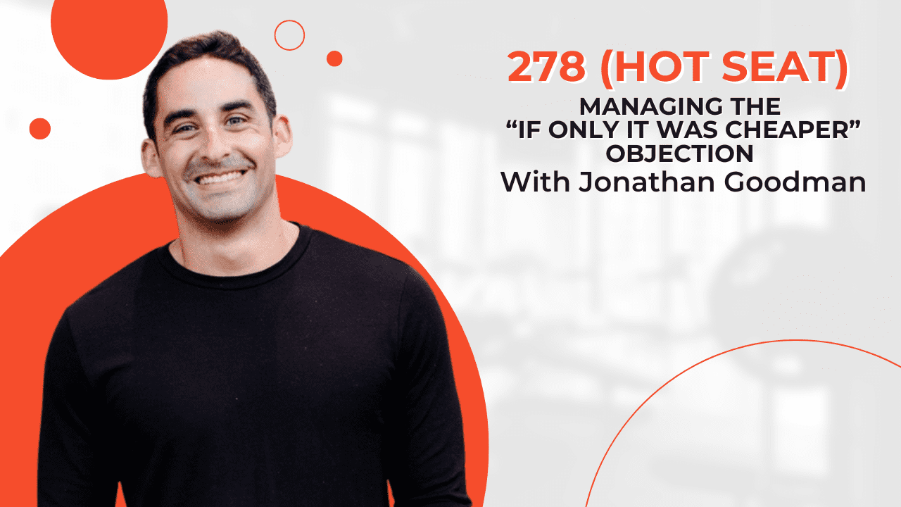 managing-the-“if-only-it-was-cheaper”-objection